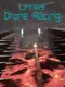 Unreal Drone Racing