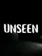Unseen