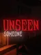 Unseen: Someone