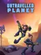 Untravelled Planet