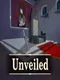 Unveiled