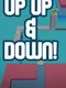 Up Up & Down!
