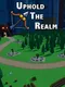 Uphold the Realm