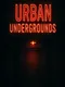 Urban Undergrounds