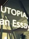 Utopia, an Essay