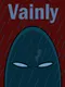 Vainly