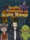 Val's Adventures at Scure Manor