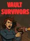 Vault Survivors