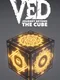 Ved: Journey Beyond the Cube