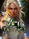 Veil: Tactics