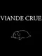 Viande Crue