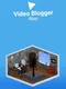 Video Blogger Story