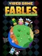 Video Game Fables