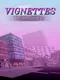 Vignettes: The Dream City
