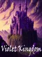 Violet Kingdom
