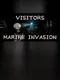 Visitors: Marine Invasion