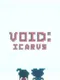 Void: Icarus