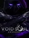 Void Soul Awakening