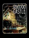 Voodoo Castle