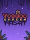 Voodoo Garden