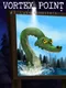 Vortex Point 3: Lake Monsters