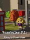 Voxabular P.I: Penny's First Case
