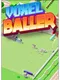 Voxel Baller