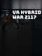 VR Hybrid War 2117