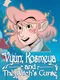 Vyun, Kosmeya, and the Witch's Curse
