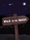 Walk to the Woods