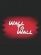 Wall to Wall