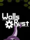 Walls of Rust