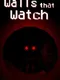 Walls That Watch