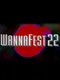 WannaFest 22
