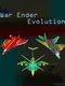 War Ender Evolution