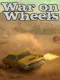 War on Wheels