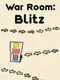 War Room: Blitz