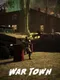 War Town
