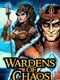 Wardens of Chaos