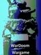 WarDoom Wargame