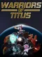 Warriors of Titus