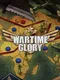 Wartime Glory