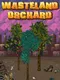 Wasteland Orchard