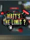 Watt's the Limit?