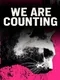We Are Counting
