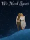 We Need Space