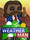 Weatherman