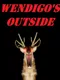 Wendigo's Outside