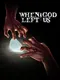 When God Left Us