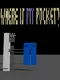 Where Is My Pocket?